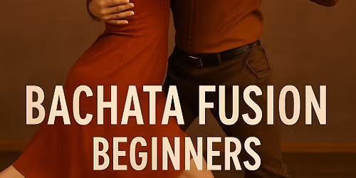 Bachata Fusion Beginners 
