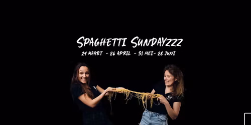 Spaghetti Sundayzzz - 31\/05