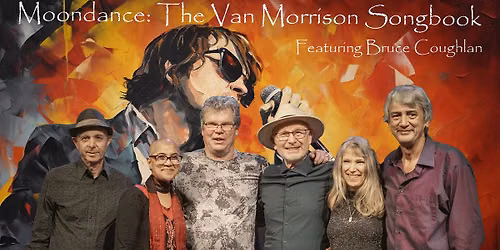 MOONDANCE: The Van Morrison Songbook at St. Andrew's United (Nanaimo)