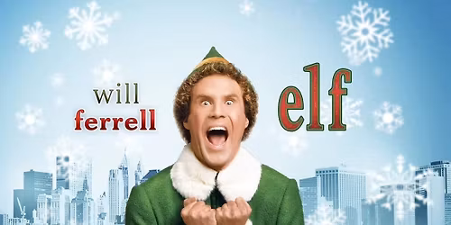 Screening - Elf - Free Community Cinema