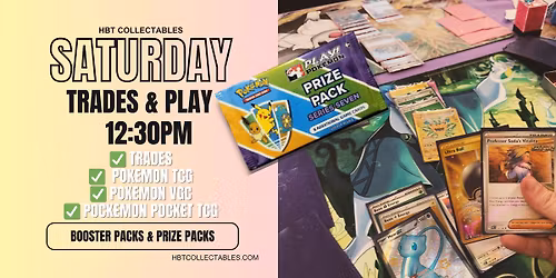 \ud83c\udf89 Pok\u00e9mon TCG Weekly Tournament & Trade Evening at HBT Collectables! \ud83c\udf89