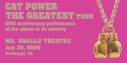 Cat Power The Greatest Tour