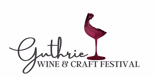 Guthrie Wine & Craft Festival