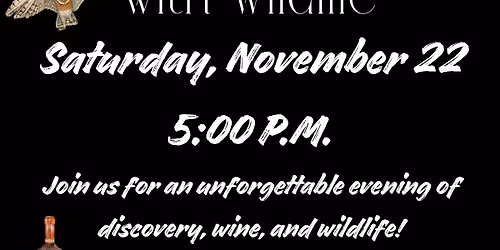 Wine Down with Wildlife