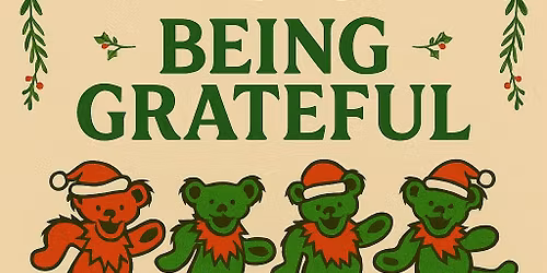 Grateful Dead Night w\/Being Grateful at The Golden Road \u26a1\ud83c\udf39\u26a1