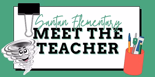 Santan Elementary Meet the Teacher