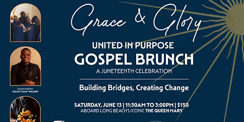 Grace & Glory: United in Purpose - A Juneteenth Celebration