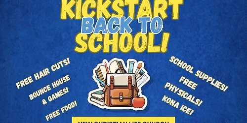 Kickstart Back To School Bash!