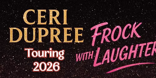 CERI DUPREE: Frock With Laughter!!
