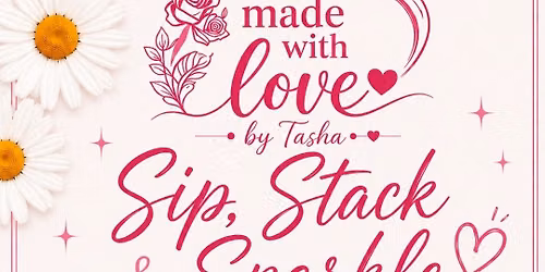 Sip, Stack & Sparkle