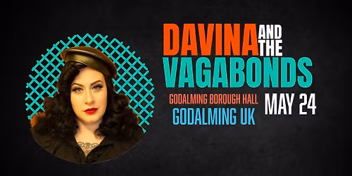 Davina & the Vagabonds (USA) play Godalming Borough Hall
