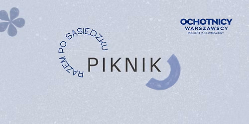 Piknik "Razem po s\u0105siedzku"
