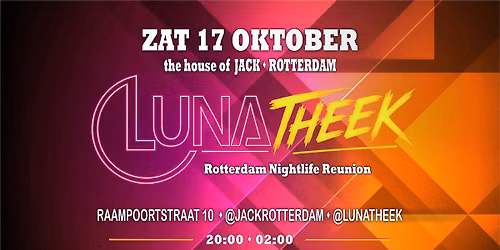 LUNATHEEK - d\u00e9 Rotterdamse Nightlife Re\u00fcnie -