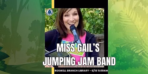 Miss Gail's Jumping Jam Band @ Roswell Library