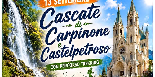 Cascate di Carpinone e Castelpetroso 13 Settembre 2026 By BE20