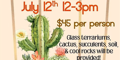 Desert Terrarium Workshop
