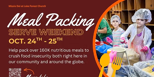 Meal Packing Serve Weekend at Lake Forest Church