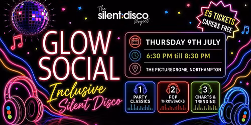 Glow Social Northampton - Inclusive Silent Disco night