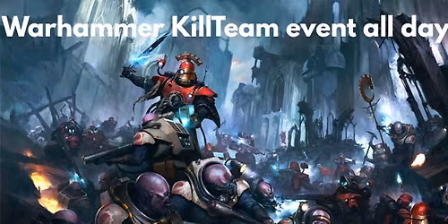 Warhammer K*ll team event 
