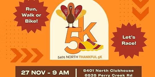 5401 North 3rd Annual Thankful 5K