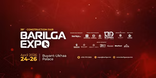 BARILGA EXPO 39 \u0434\u044d\u0445 \u0443\u0434\u0430\u0430\u0433\u0438\u0439\u043d \u043e\u043b\u043e\u043d \u0443\u043b\u0441\u044b\u043d \u0431\u0430\u0440\u0438\u043b\u0433\u044b\u043d \u04af\u0437\u044d\u0441\u0433\u044d\u043b\u044d\u043d