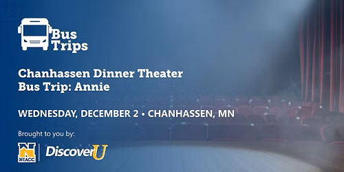 Chanhassen Dinner Theater Bus Trip: Annie