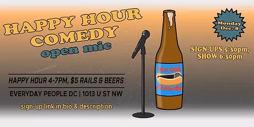 "Happy Hour Comedy" Open Mic