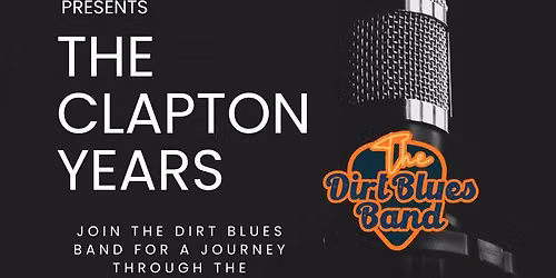 the DIRT BLUES BAND -  THE CLAPTON YEARS