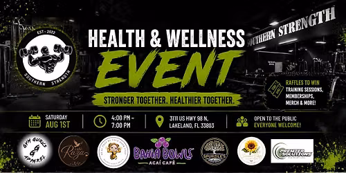 \ud83c\udfcb\ufe0f Southern Strength Health & Wellness Event