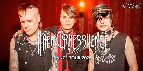 THEN COMES SILENCE + YEARS OF SHAME - RENNES