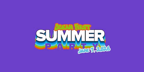 Ocean First Summer Party: The Biggest Event of the Summer