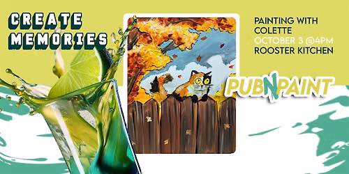 Pub N Paint at Rooster Kitchen October 3rd Paint and Sip