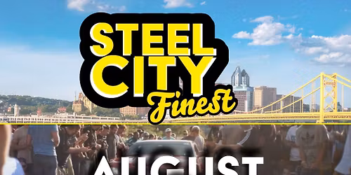 Steel City Finest 2k25 Presented By Grade A Garage