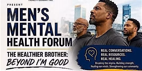 Men's Mental Health Forum "Healthier Brother: Beyond I'm Good"