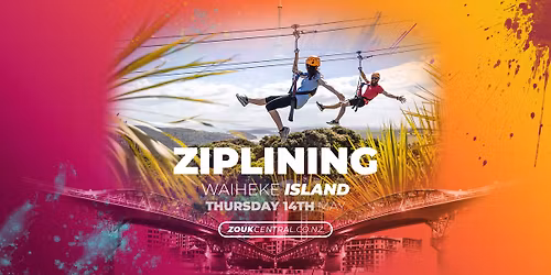 ZIPLINING Zouk Central 2026
