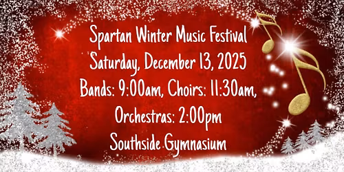 \ud83c\udfb6Spartan Winter Music Festival\ud83c\udfb5