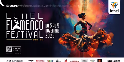 Lunel Flamenco Festival \u2022 Culture \u2022 Lunel