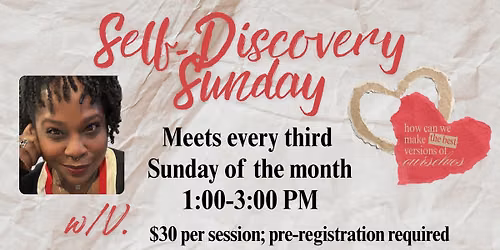 Self-Discovery Sunday with V. 
