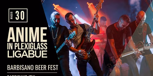 Anime in Plexiglass @ Barbisano Beer Fest | Barbisano (TV)
