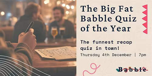 The Big Fat Babble Quiz of the Year