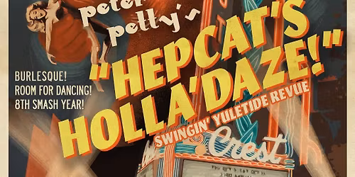 Peter Petty's Hepcat's Swingin' Holiday Revue at Crest Theatre - Sacramento