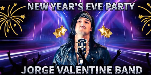 NEW YEAR'S EVE PARTY - WHISKEY JOE'S - JORGE VALENTINE BAND