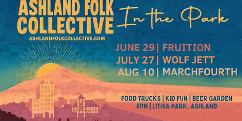 Ashland Folk Collective Free Concerts In the Park