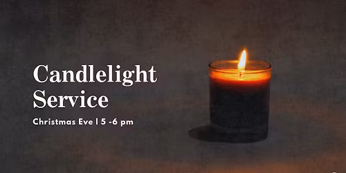 Christmas Eve Candlelight Service | December 24th