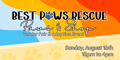 Paws & Shop: Vendor Fair and Adoption Event