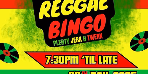Reggae Reggae Bingo – Jerk n Twerk with Captain Kirk!!