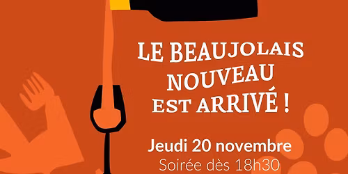 Soir\u00e9e Beaujolais Nouveau 2025