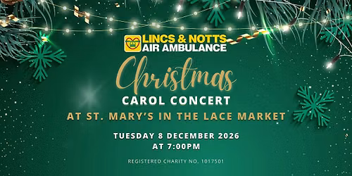 Lincs & Notts Air Ambulance Nottingham Carol Concert 2026