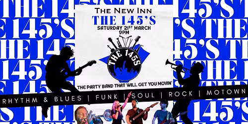 The 145's @ The New Inn 🎺 🎸  | 21st March 2026 @ 9PM