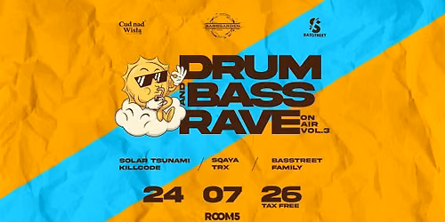 Drum and Bass Rave on Air vol.3 feat. Basstreet Family | 24.07 | Cud nad Wis\u0142\u0105